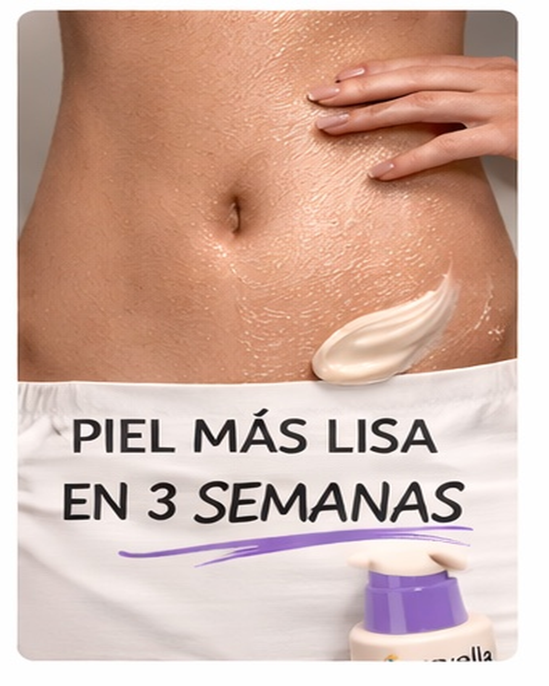¿Piel flácida? Textura más lisa.